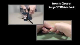 How to Close a Watch Back Mulitple Types [upl. by Ladnek]