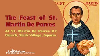 The Feast of St Martin De Porres [upl. by Easton161]