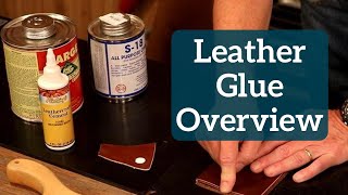 The Leather Element Leather Glue Overview [upl. by Norreht]