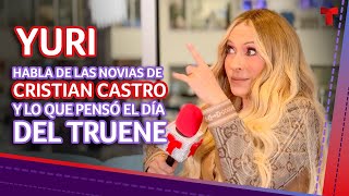 Yuri habla de Cristian Castro la gira y el truene  Telemundo Entretenimiento [upl. by Alesig944]