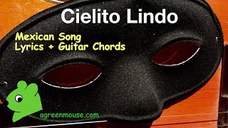 Cielito Lindo Tune  Lyrics  Easy Guitar Chords [upl. by Enyleve]