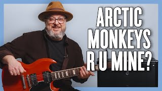 Arctic Monkeys R U Mine Guitar Lesson  Tutorial [upl. by Kym564]