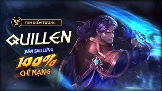 Tâm điểm tướng Quillen Ám đao thanh trừng  Garena Liên Quân Mobile [upl. by Vale]