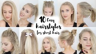 10 Easy Hairstyles for SHORT Hair [upl. by Argella]