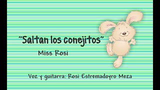 Saltan los conejitos  Miss Rosi [upl. by Johnston]