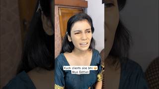 Kuch clients aise bhi 🤣🤣 makeup parulgargmakeup shortsviral viralbride viralvideo viralreel [upl. by Cormick]