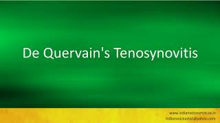 Pronunciation of the words quotDe Quervains Tenosynovitisquot [upl. by Aiuqet]