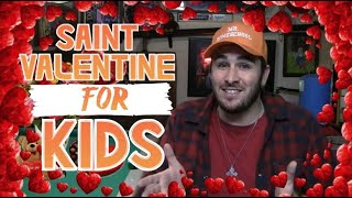 Brief History of Valentine’s Day ❤️ amp Who was Saint Valentine 🌹 for Kids [upl. by Matheson244]