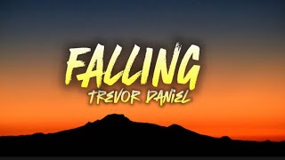 Falling  Trevor Daniel Lyrics [upl. by Tyne]