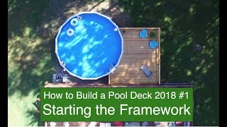 How to Build a Pool Deck in 2018 1 Starting the Framework [upl. by Ayotol]