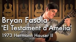 Llobet El Testament dAmelia played by Bryan Fasola [upl. by Erdied]