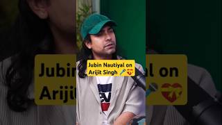 Jubin Nautiyal on ARIJIT SINGH shorts  psychEdast [upl. by Oirelav]