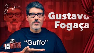 GUSTAVO FOGAÇA quotGUFFOquot  OS INSUPORTÁVEIS I EP 003 [upl. by Kalasky]