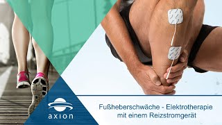 Fußheberschwäche behandeln mit TENS Reizstromtherapie  axion [upl. by Guinevere]