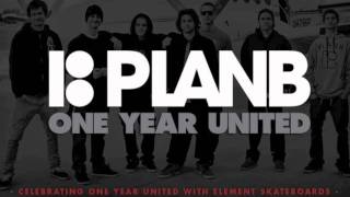 SKATE AND LISTEN 1  PLAN B  ONE YEAR UNITED [upl. by Lanta]