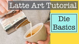 Latte Art Grundlagen  alle Basics zum Gießen von Latte Art [upl. by Idorb]