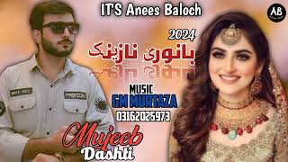 Balochi Banoori Nazeenk 2024  Mujeeb Dashti  Balochi wedding song  Balochi new songs Nazeenk [upl. by Garnett3]