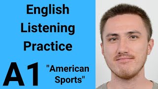 A1 English Listening Practice  American Sports [upl. by Sawyor]