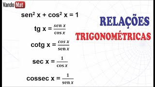 RELAÇÕES TRIGONOMÉTRICAS  SENO COSSENO TANGENTE COTANGENTE SECANTE E COSSECANTE trigonometria [upl. by Sregor]