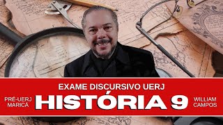 Aula 9 de História Exame Discursivo UERJ com William Campos  13092024 [upl. by Beach]