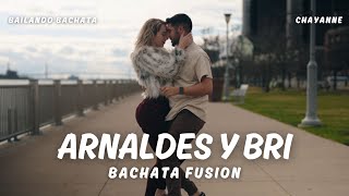 Arnaldes y Bri ◆ AampB Bachata Fusion 2024  Bailando Bachata  Chayanne  Bachata Dance [upl. by Ail]