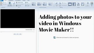 Adding photos to your video in Windows Movie Maker [upl. by Nagol903]