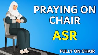 How to Pray Asr Fully Sitting on a Chair  Women  Medical Reasons [upl. by Akirdnas]