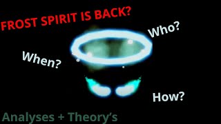 FROST SPIRIT IS BACK TDS Analysing and my theorys on it [upl. by Dasi979]