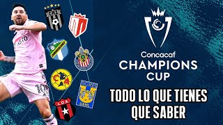 ASÍ SE JUGARÁ LA NUEVA CONCACAF CHAMPIONS CUP 2024FORMATO CALENDARIO EQUIPOS SORTEO PARTIDOS [upl. by Oiramd]