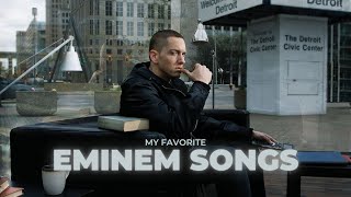 my favorite eminem songs with no specific order ★ [upl. by Scheck]