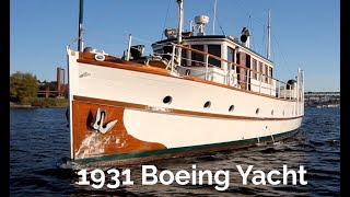 1931 Boeing Yacht Classic Yacht A piece of History Immaculate [upl. by Ellitnahc375]