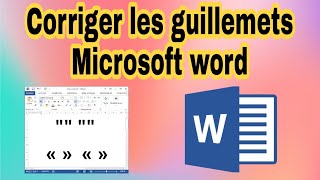 corriger les guillemets Microsoft word [upl. by Danuloff323]