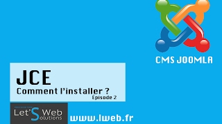 Comment Installer JCE sur Joomla et le paramétrer  TUTO JOOMLA [upl. by Zetes]