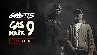 Ghetts Ft Giggs  Gas Mark 9 [upl. by Haleemak]