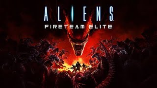 Aliens Fireteam Elite  Full Walkthrough Insane Difficulty [upl. by Nomi]