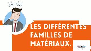 Les différentes familles de matériaux [upl. by Acinom]