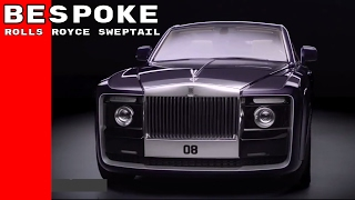 Bespoke Rolls Royce Sweptail [upl. by Christiansen665]