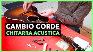 Come CAMBIARE LE CORDE di una CHITARRA ACUSTICA  Lezioni di Chitarra  Tutorial Liuteria [upl. by Alage]