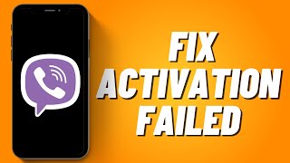 How To Fix Activation Failed On Viber 2023 [upl. by Liag479]