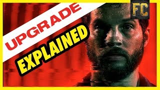 Upgrade REVIEW No Spoilers amp The Upgrade Ending Explained Movie Review  Flick Connection [upl. by Anoit]