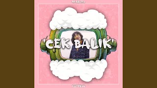 Cek Balik [upl. by Behlke]