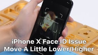 iPhone X Face ID Not Working Repair  Move iPhone a Little LowerHigher [upl. by Tuorah827]