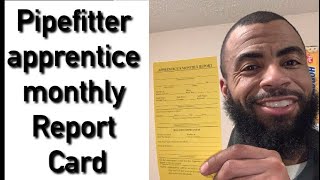 Pipefitter apprentice monthly report card Why it’s important [upl. by Ayotol]