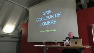 Michel Pastoureau  quotGris couleur de lombrequot [upl. by Nygem547]