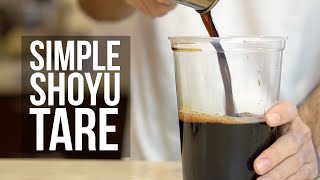 How to Make an Awesome Simple Shoyu Tare Recipe [upl. by Montfort]