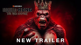 Godzilla x Kong  The New Empire 2024  New Trailer [upl. by Aneled]