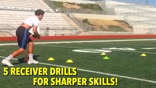 5 WIDE RECEIVER DRILLS FOR SHARPER SKILLS ROUTES AND AGILITY [upl. by Eremaj778]