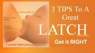 3 TIPS to a Great Breastfeeding Latch [upl. by Namhcan246]