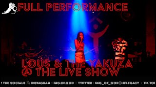 Lous and the Yakuza  Full Performance  The Live Show In London [upl. by Enelad]