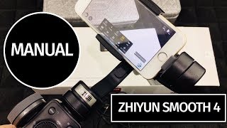 SetUp Manual Zhiyun Smooth 4 3Axis Handheld Gimbal Stabilizer  how to Sync and setup [upl. by Anitsuga638]